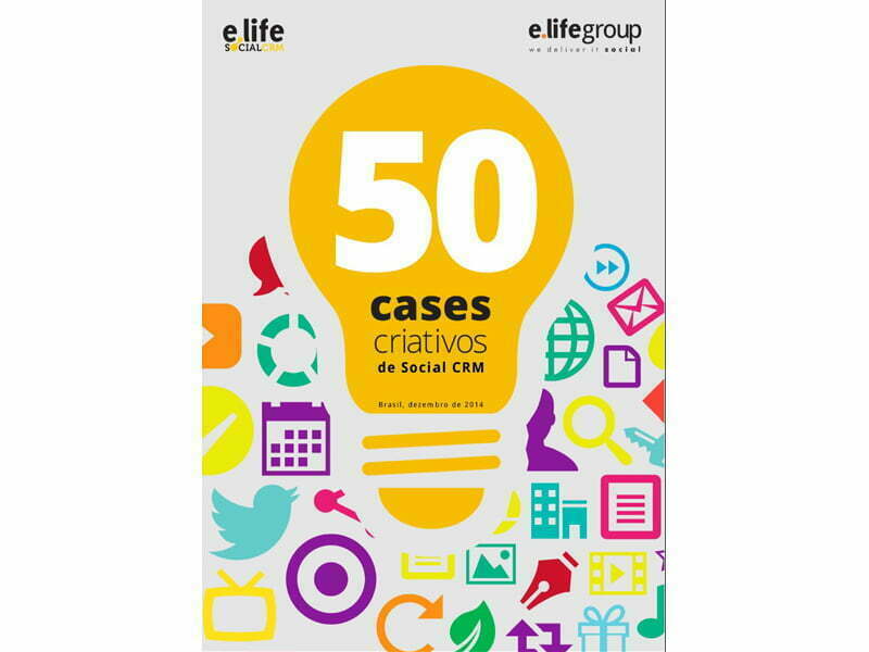 E.Life revela 50 atendimentos originais ocorridos nas redes sociais