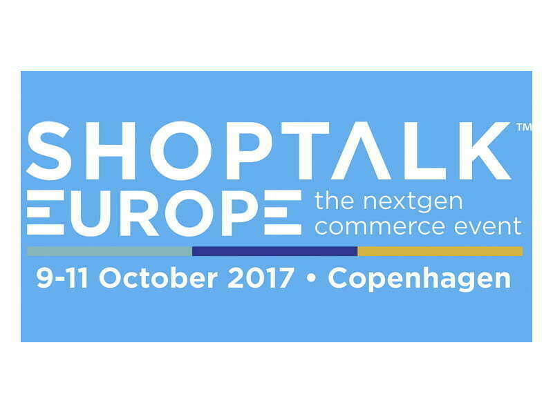 Shoptalk Europe debate o consumo na era de transformação digital