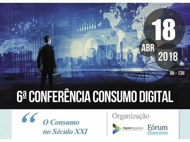 6.ª conferência do Consumo Digital debateu desafios atuais e futuros