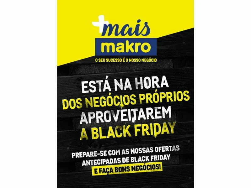 Makro antecipa Black Friday com campanha +Mais Makro