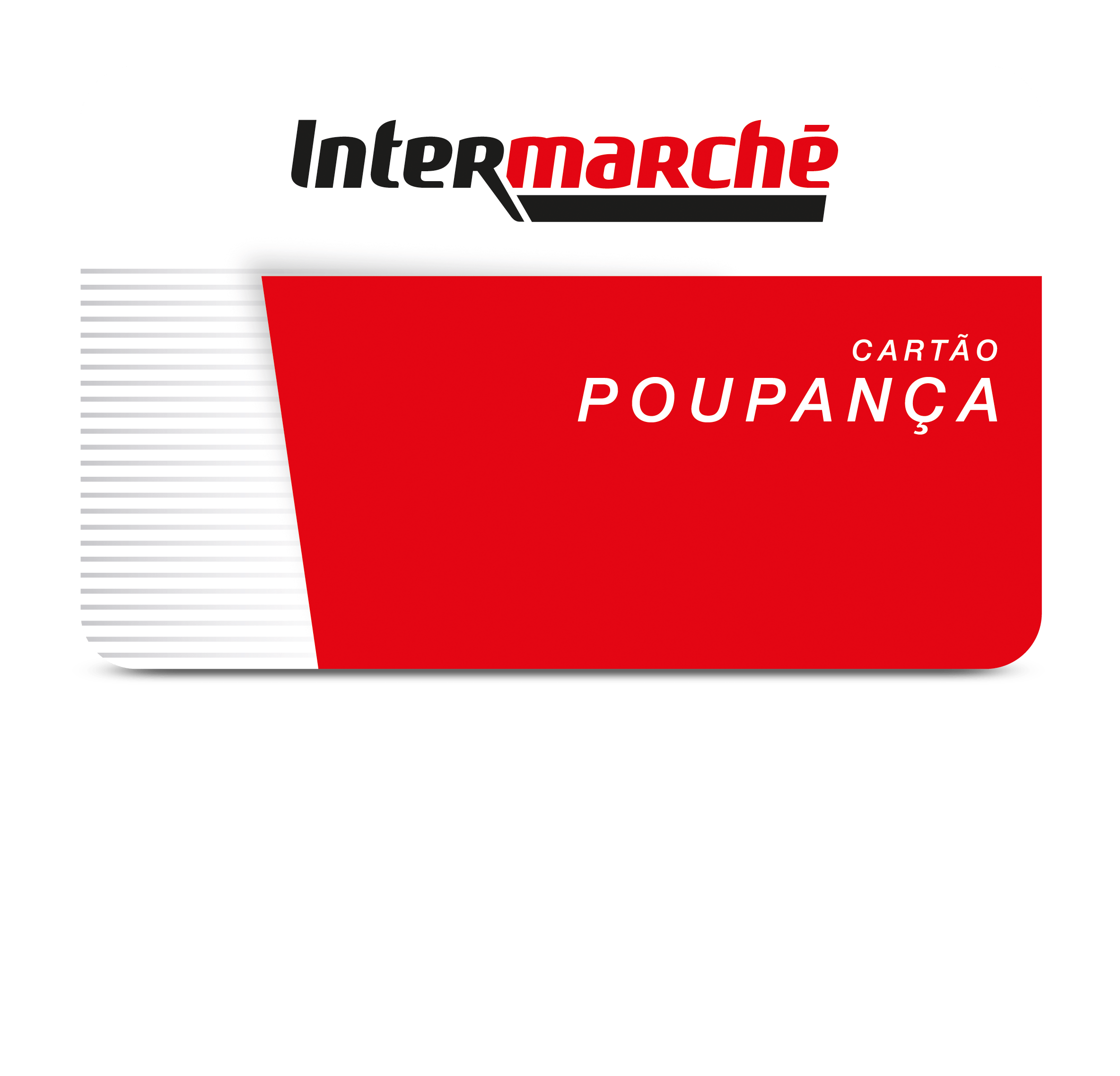 Intermarché oferece 14 milhões de euros em Cartão Poupança