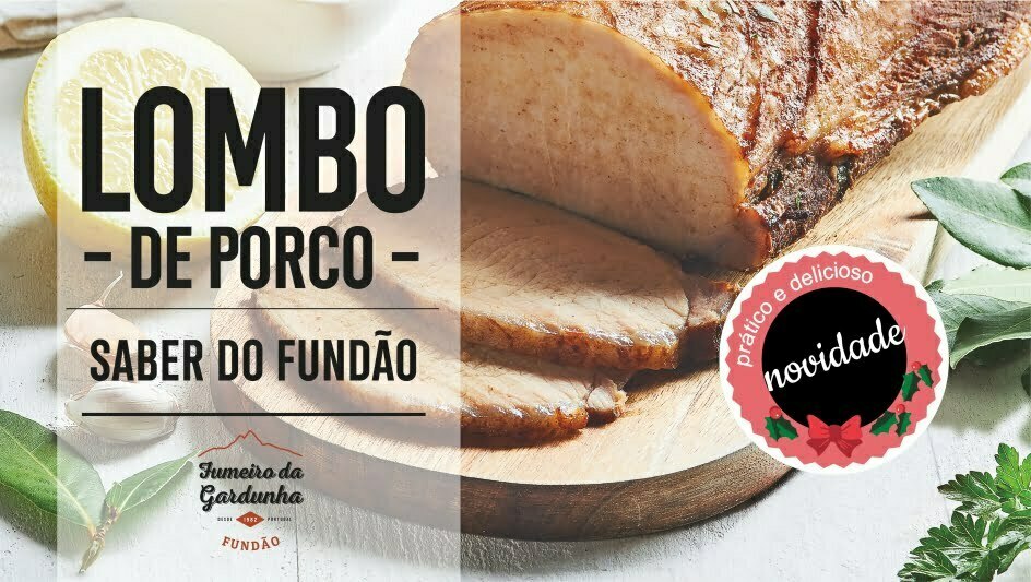 Fumeiro da Gardunha lança Lombo de Porco Assado