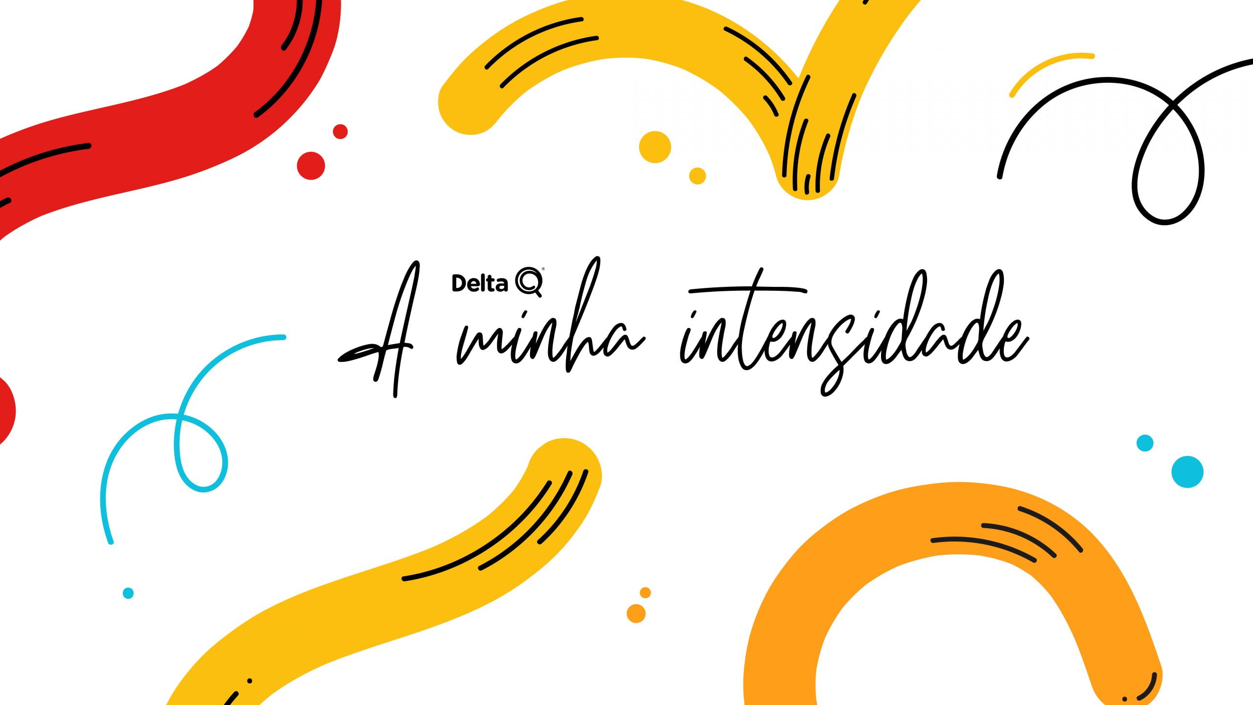 Delta Q desenvolve campanha digital para Millennials e Geração Z