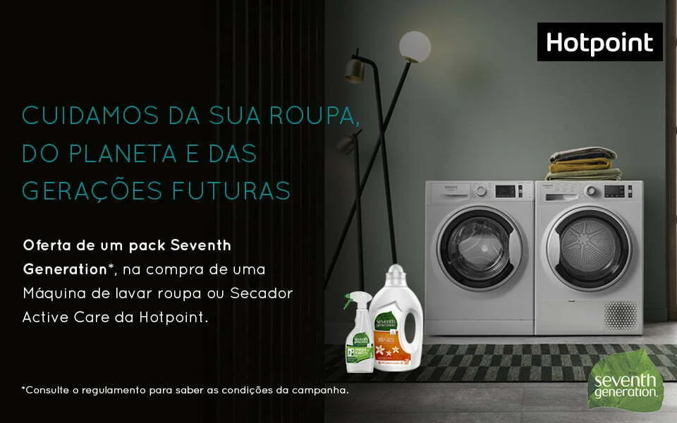 Hotpoint e Seventh Generation lançam nova campanha
