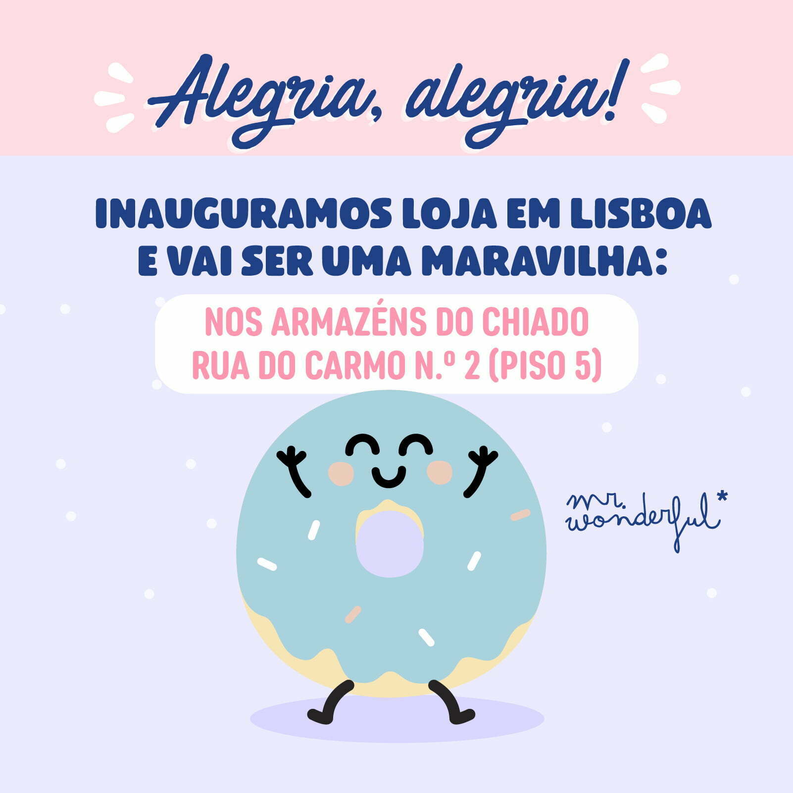 Mr. Wonderful inaugura primeira loja em Portugal