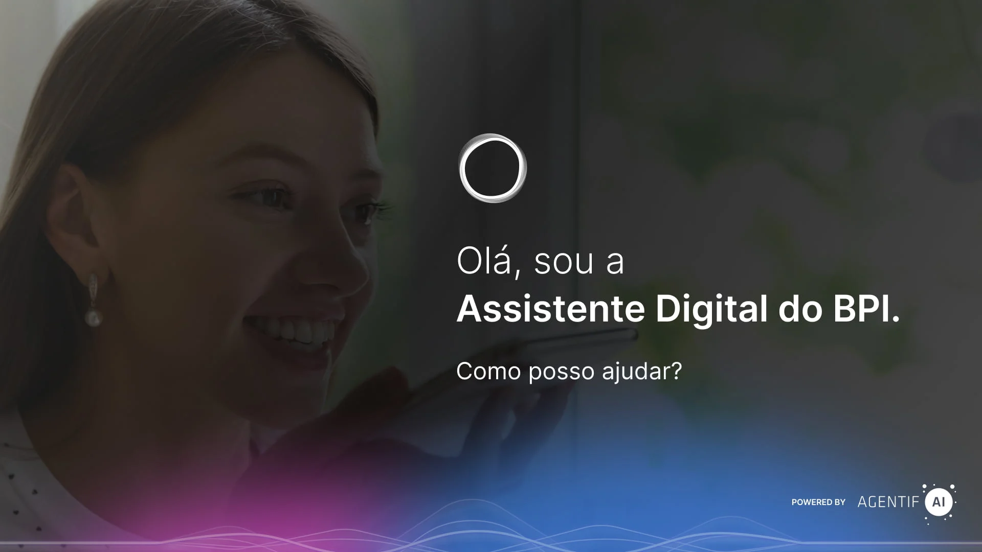 BPI lança assistente digital omnicanal com inteligência artificial da AgentifAI