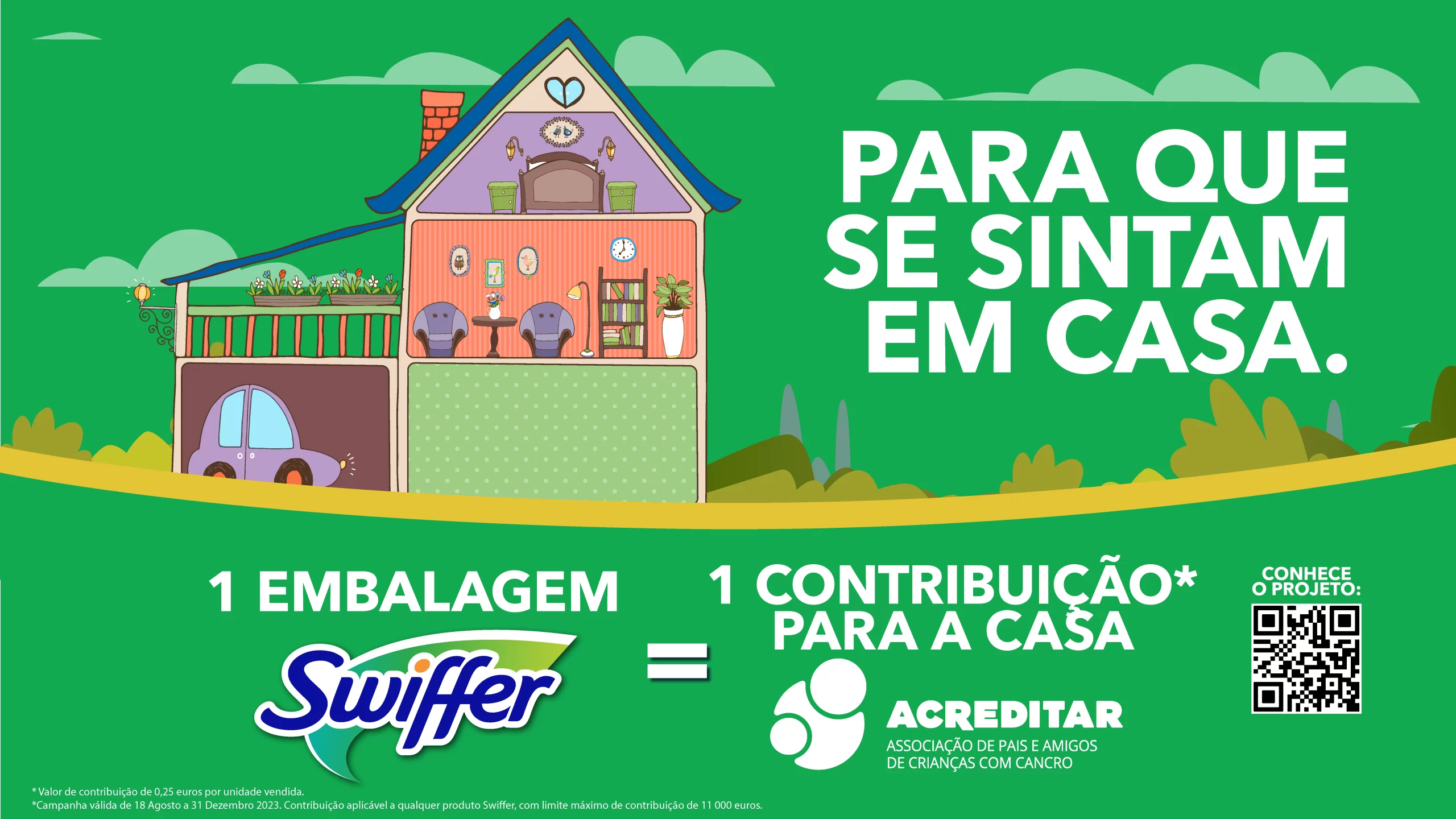 Campanha swiffer Acreditar