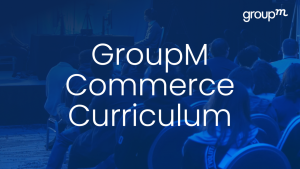GroupM Commerce