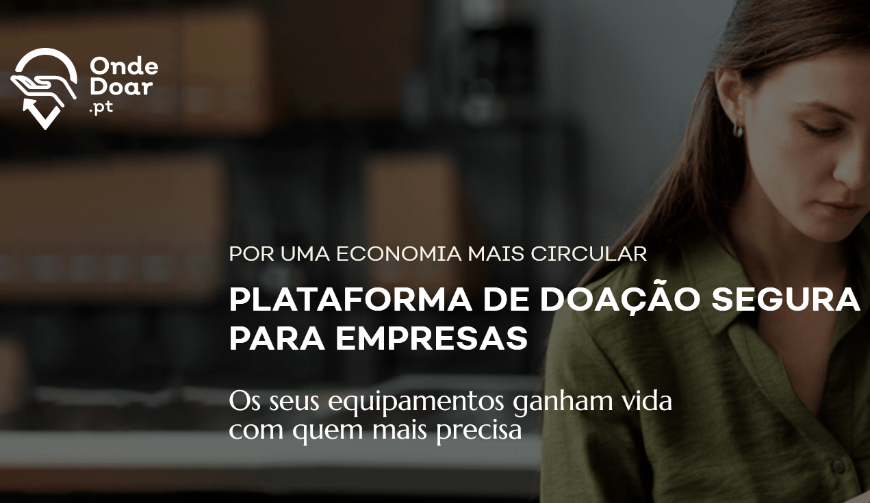 Ondedoar.pt: todos os dias são doados 7 produtos na plataforma digital do Electrão