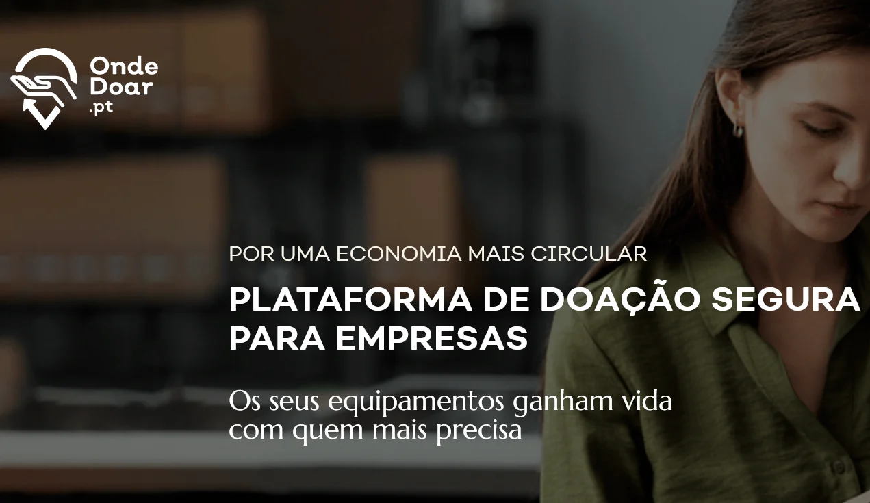 Ondedoar.pt: todos os dias são doados 7 produtos na plataforma digital do Electrão