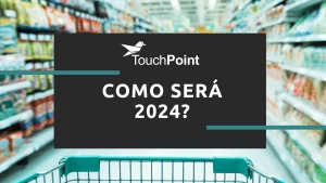 TouchPoint - Imagem - Como Será 2024 - Banner
