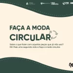 MO e To Be Green lançam projeto Faça a Moda Circular