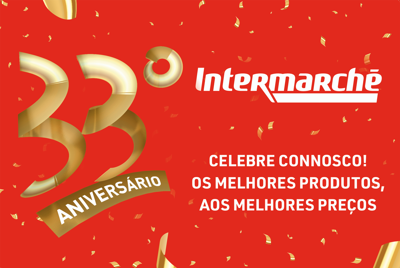 Intermarché celebra o seu 33.º aniversário com cinco semanas de promoções