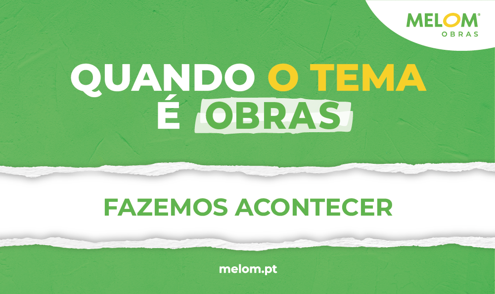 MELOM lança nova campanha “Fazemos Acontecer”