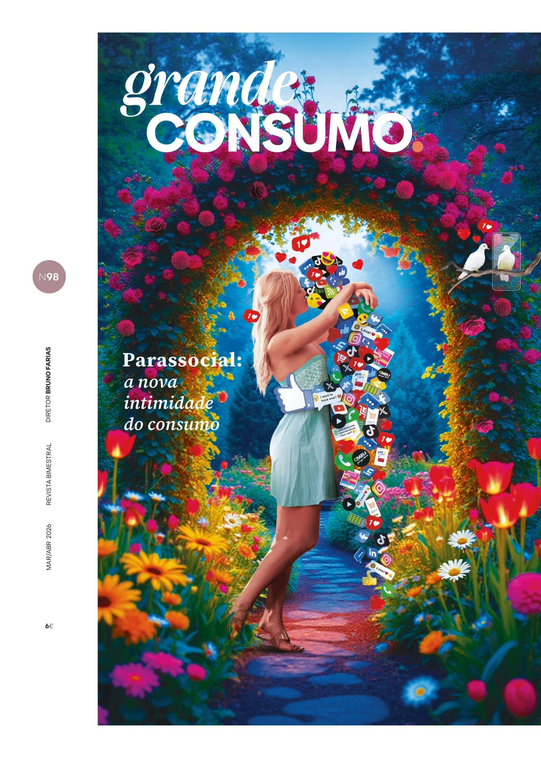 Capa da edição n.º 98 da revista Grande Consumo. A imagem mostra uma mulher num jardim colorido e surreal, rodeada de flores vibrantes, abraçando uma figura humana composta por vários ícones de redes sociais e plataformas digitais. O destaque da capa é o tema “Parassocial: a nova intimidade do consumo”, explorando a relação emocional entre consumidores, marcas e influenciadores no universo digital.
