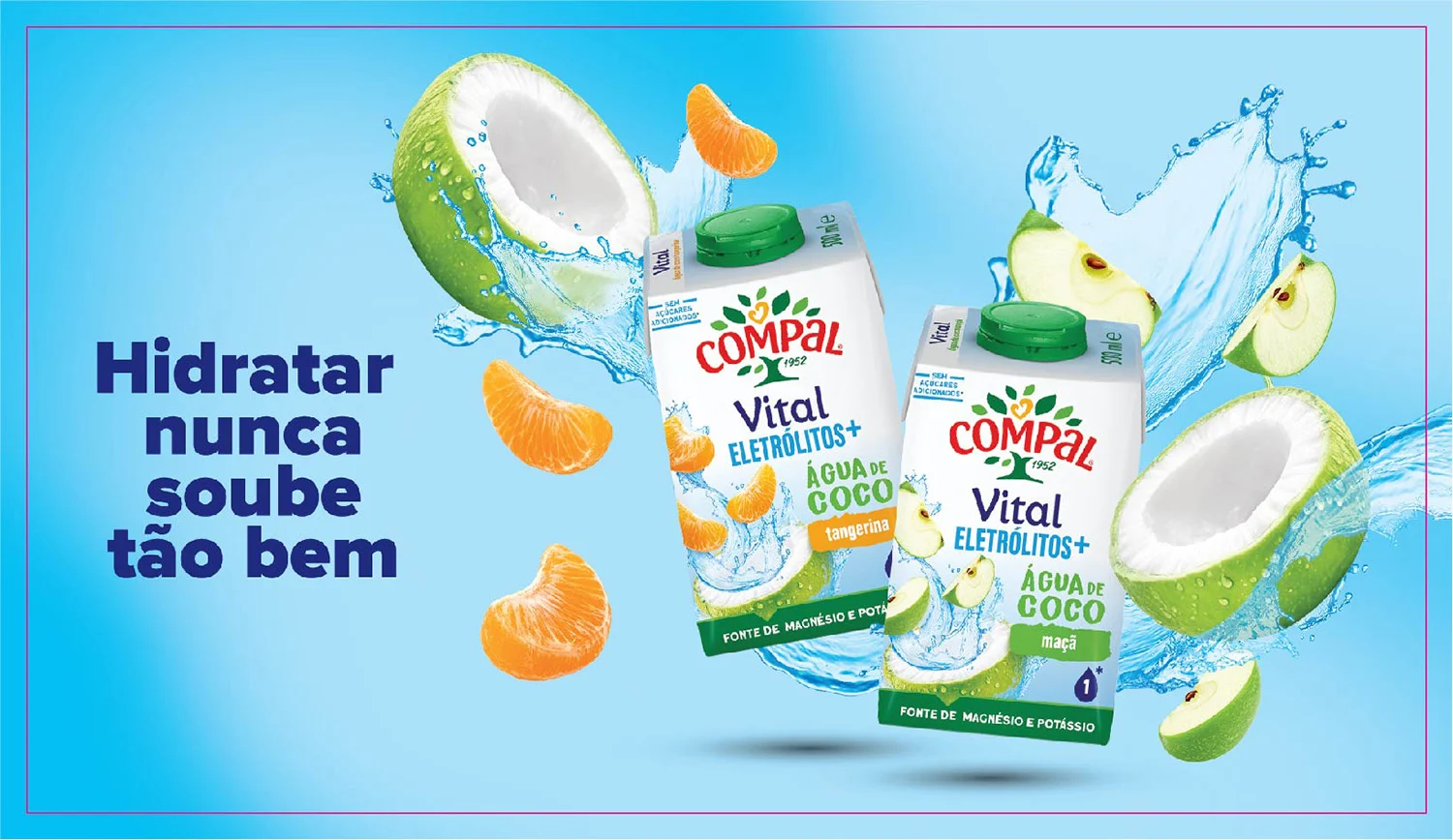 Anúncio de Compal Vital Eletrólitos+ Água de Coco, sabores tangerina e maçã, com a frase “Hidratar nunca soube tão bem”