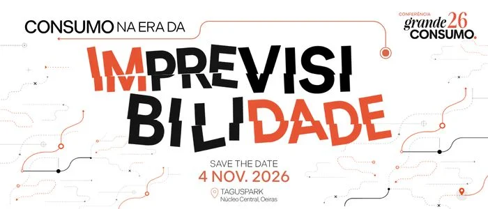 Cartaz da conferência Grande 26 Consumo: «Consumo na era da imprevisibilidade», 4 de novembro de 2026, Taguspark, Oeiras