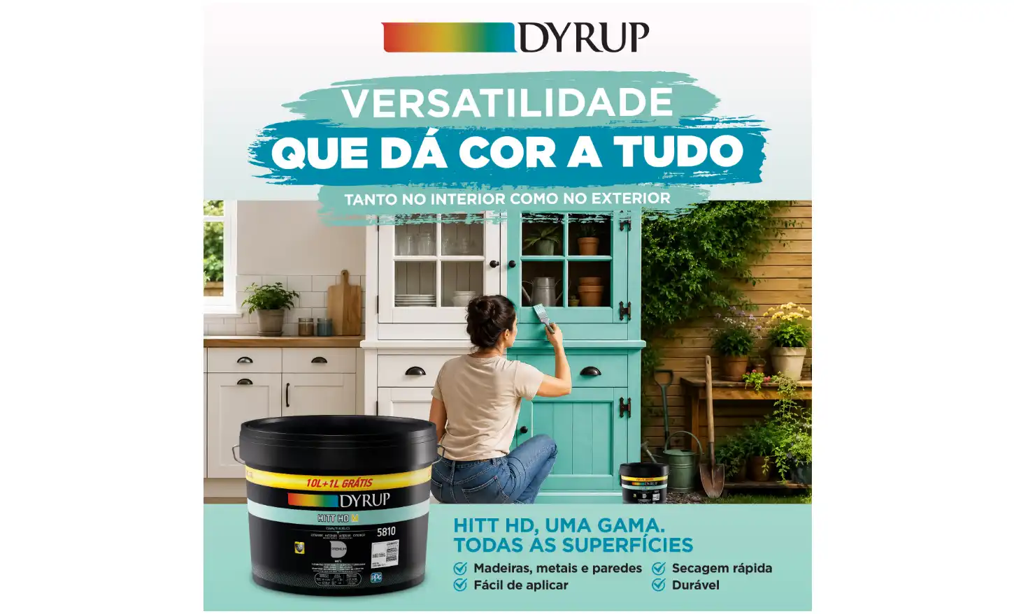 Anúncio DyruP HITT HD: tinta versátil para madeiras, metais e paredes, no interior e exterior