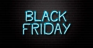 Letreiro luminoso com as palavras «Black Friday»