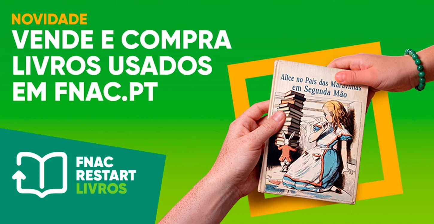Novidade: venda e compre livros usados em fnac.pt — FNAC Restart Livros
