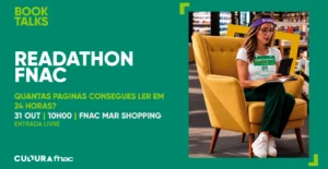 Cartaz do Readathon FNAC: quantas páginas consegues ler em 24 horas? 31 de outubro, 10h00, FNAC MAR Shopping; entrada livre