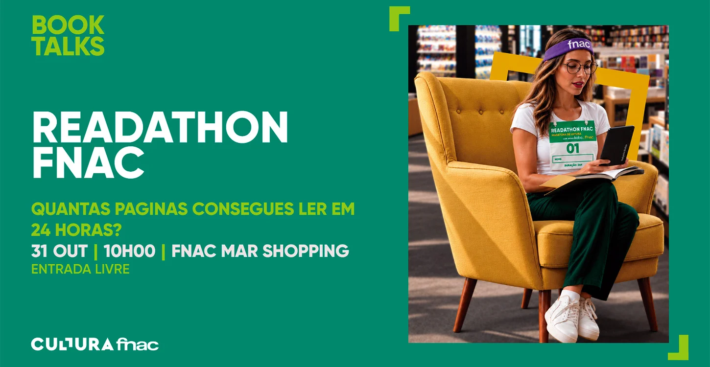 Cartaz do Readathon FNAC: quantas páginas consegues ler em 24 horas? 31 de outubro, 10h00, FNAC MAR Shopping; entrada livre