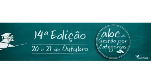 14.ª Edição — 20 e 21 de Outubro — abc da Gestão por Categorias